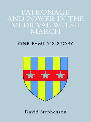 cover image of Patronage and Power in the Medieval Welsh March